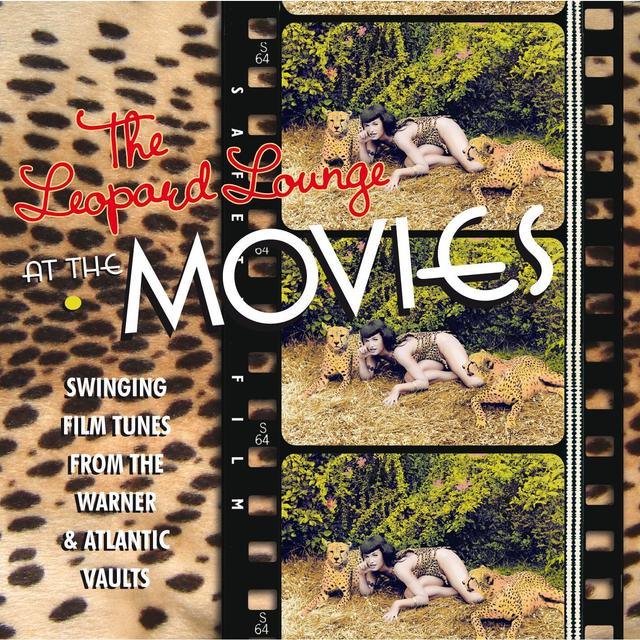 Album cover art for The Leopard Lounge At The Movies