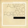 Always and Forever