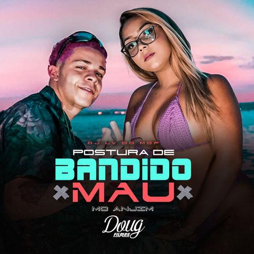 Album cover art for Postura de Bandido Mau