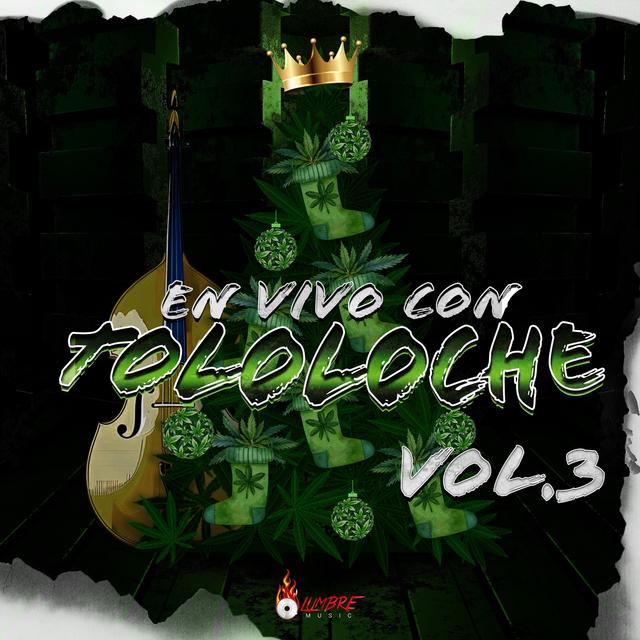 Album cover art for En Vivo Con Tololoche Vol. 3
