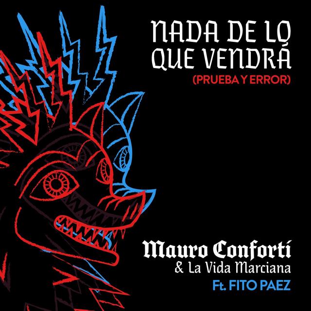 Album cover art for Nada de Lo Que Vendrá (Prueba y Error)