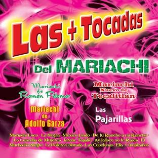 Album cover art for Las + Tocadas del Mariachi