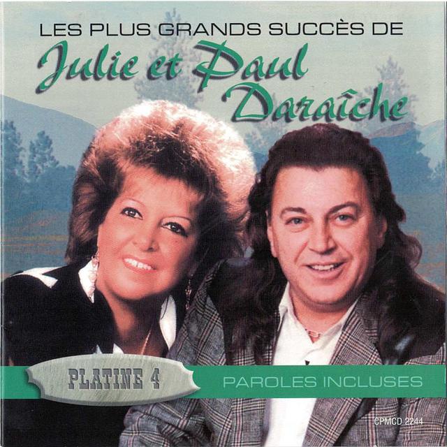Album cover art for Julie Et Paul Daraiche - Platine 4