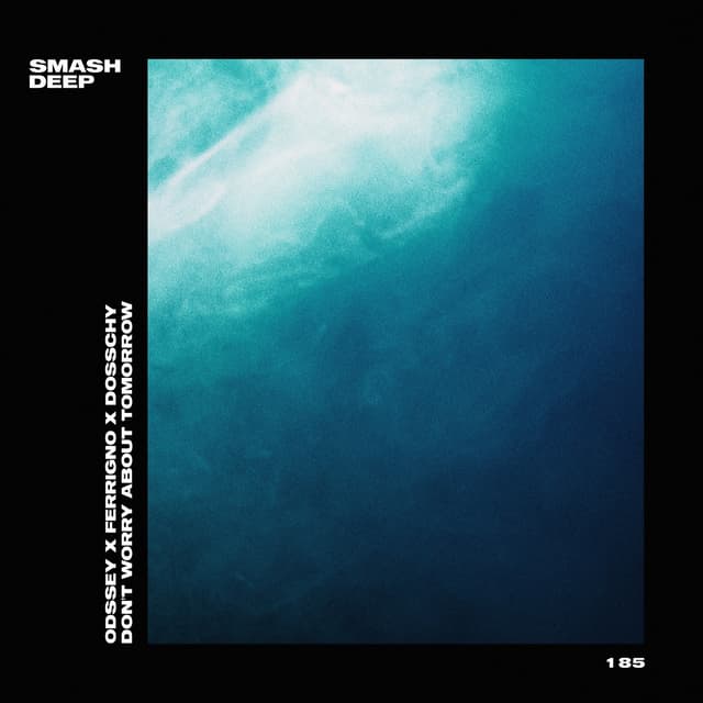 Album cover art for Don't Worry About Tomorrow