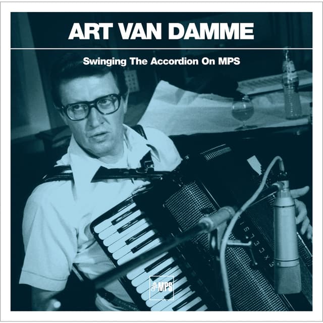 Album cover art for Art van Damme - Swinging The Accordion On MPS