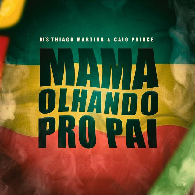 Album cover art for MAMA OLHANDO PRO PAI
