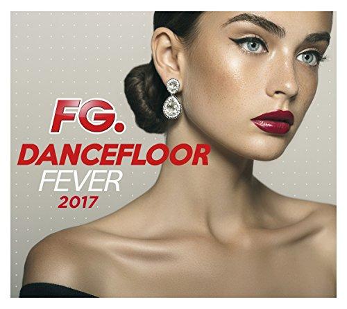 Album cover art for FG. Dancefloor Fever 2017