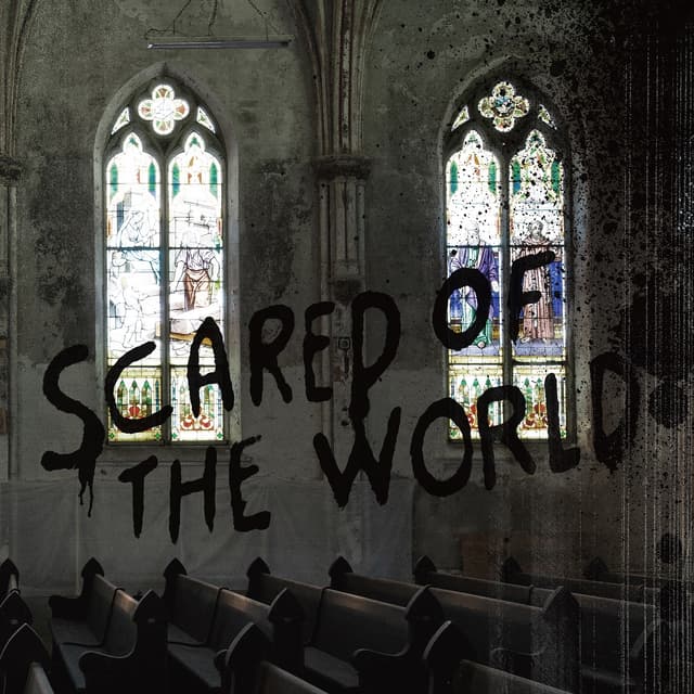 Album cover art for Scared of the World