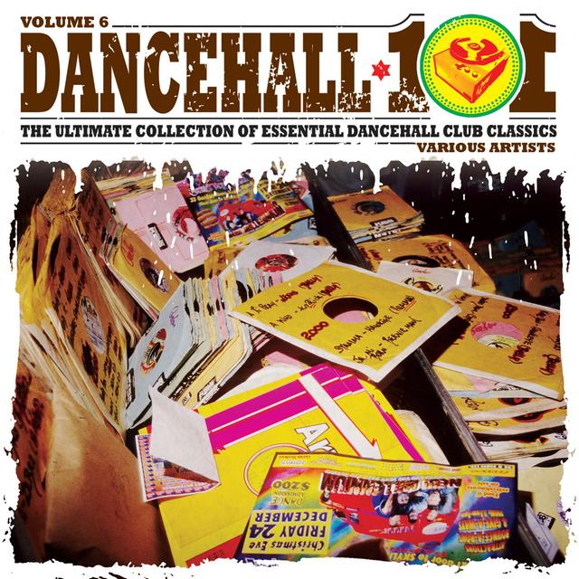 Album cover art for Dancehall 101 Vol. 6