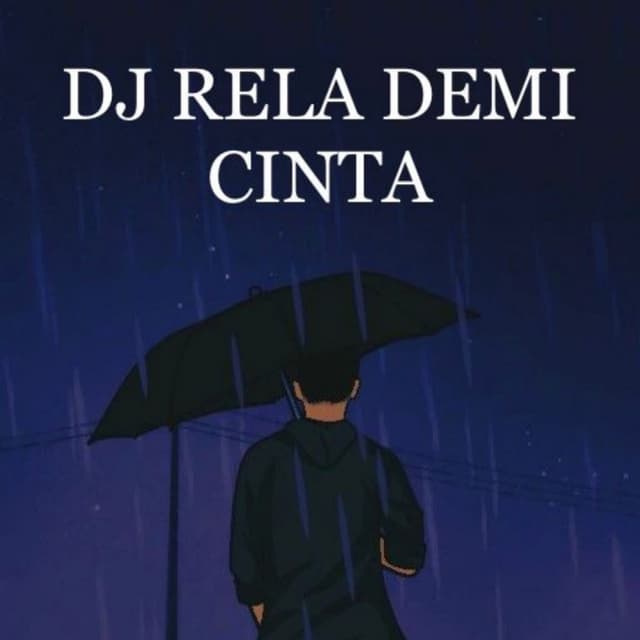 Album cover art for DJ RELA DEMI CINTA