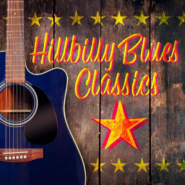 Album cover art for Hillbilly Blues Classics