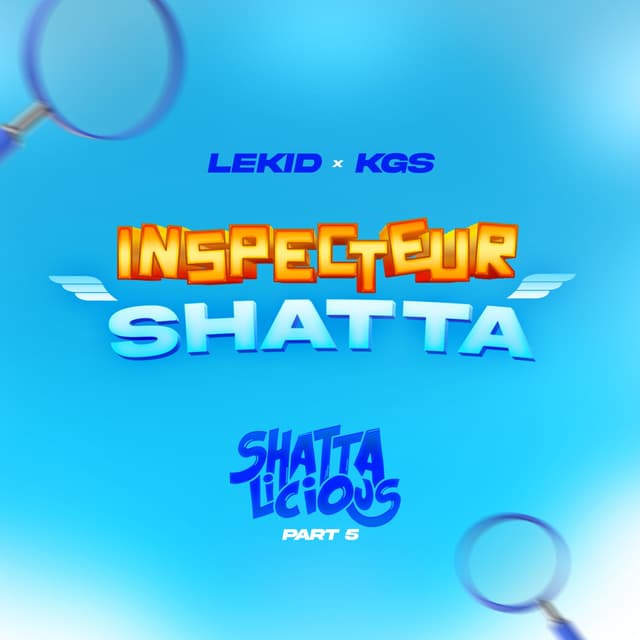 Album cover art for Inspecteur Shatta (Shattalicious Pt. 5)