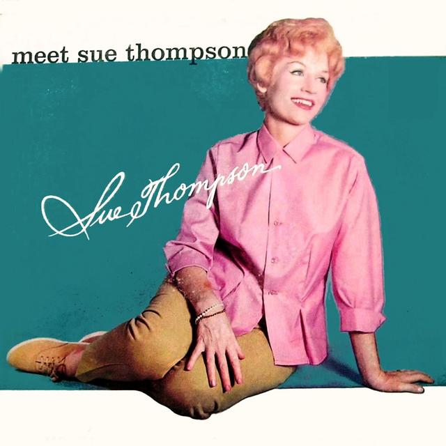 Album cover art for Meet Sue Thompson