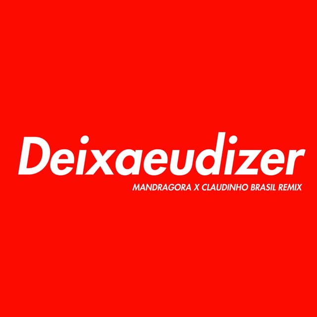 Album cover art for Deixa Eu Dizer