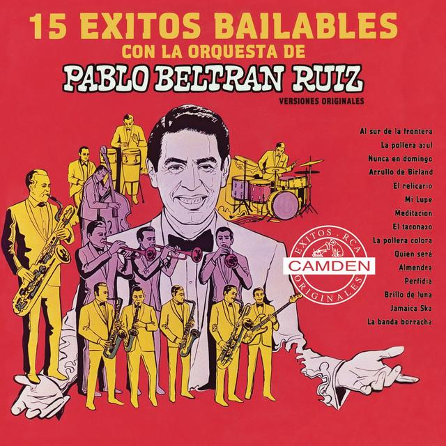 Album cover art for Pablo Beltran Ruiz 15 Exitos