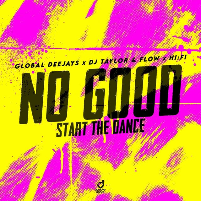 Album cover art for No Good (Start the Dance)