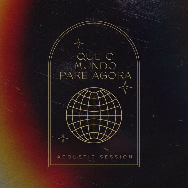 Album cover art for Que o Mundo Pare Agora (Acoustic Session)