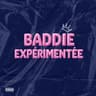 BADDIE EXPERIMENTÉE
