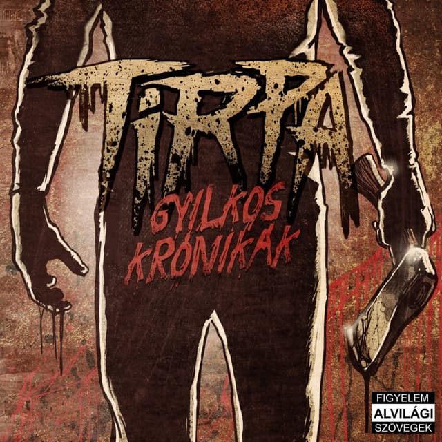Album cover art for Gyilkos Krónikák