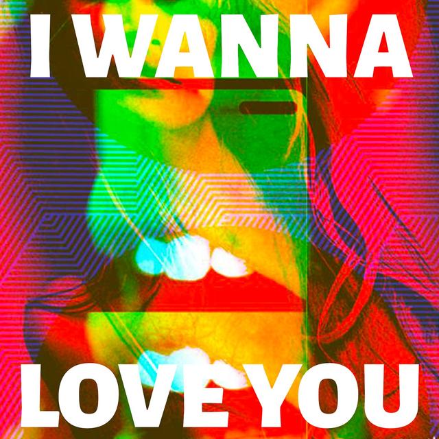 Album cover art for I Wanna Love You