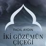 İki Gözümün Çiçeği (Iki Gozumun Cicegi)