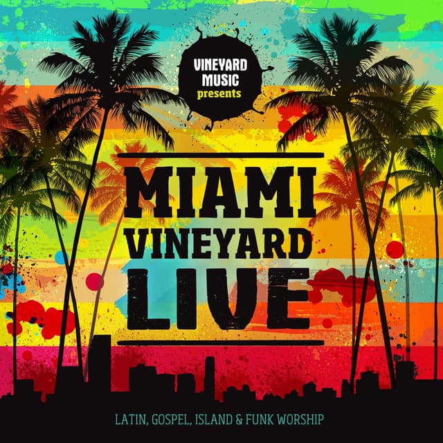 Album cover art for Miami Vineyard