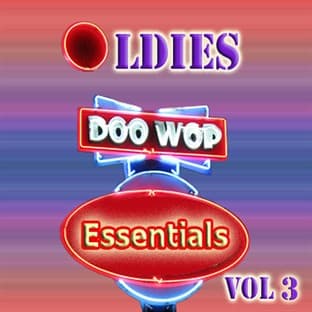 Album cover art for Oldies Doo Wop Essentials Vol 3