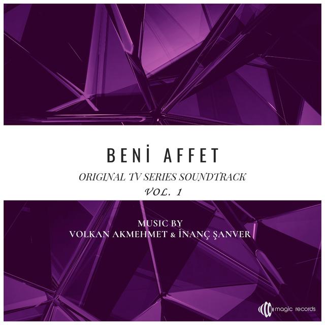 Album cover art for Beni Affet, Vol. 1 (Original TV Series Soundtrack)