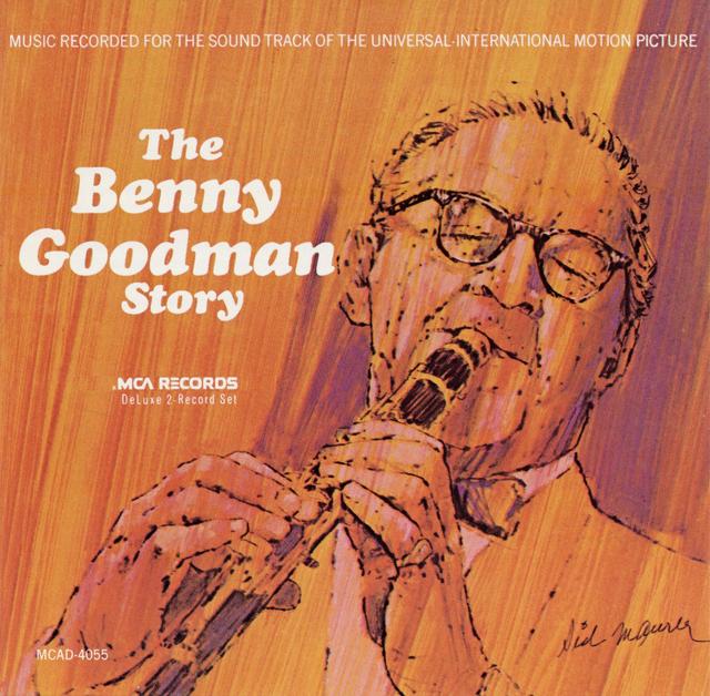 Album cover art for The Benny Goodman Story: Music Recorded for the Soundtrack of the Universal-International Motion Picture