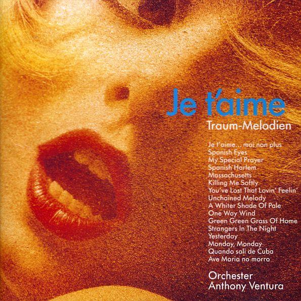 Album cover art for Je T'aime - Traum-Melodien