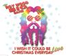 I Wish It Could Be Christmas Everyday