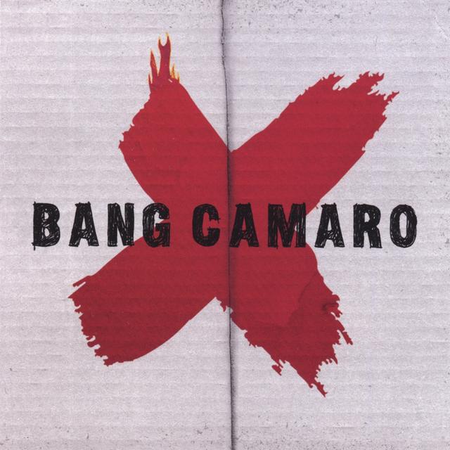 Album cover art for Bang Camaro