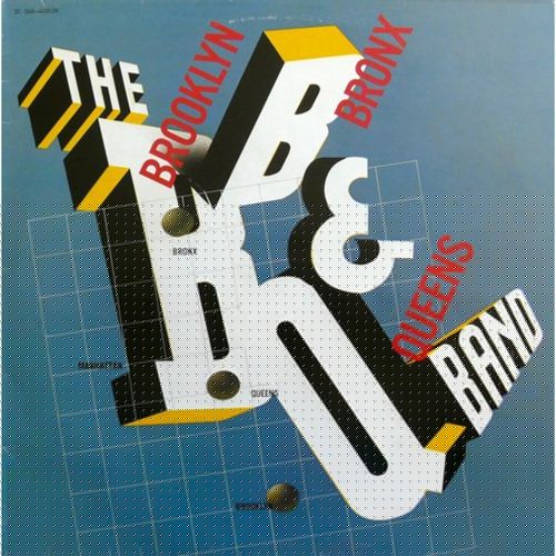 Album cover art for The Brooklyn, Bronx & Queens Band