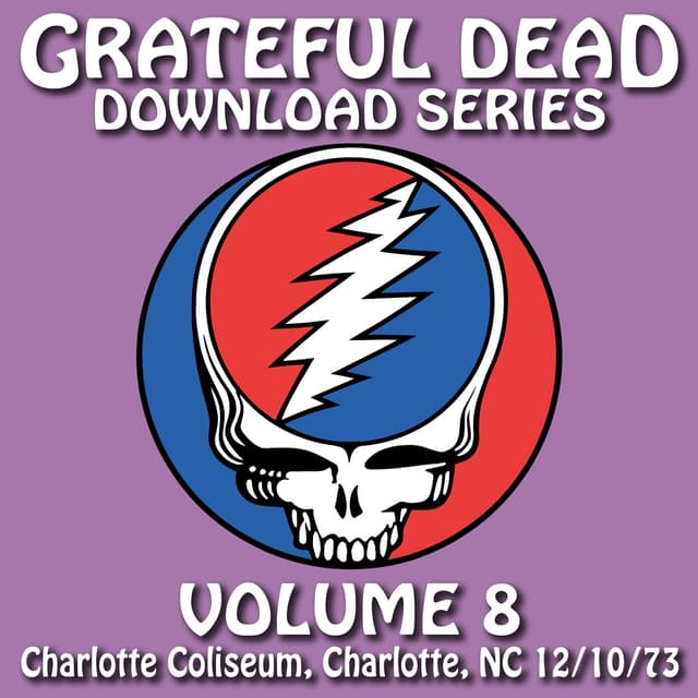 Album cover art for Grateful Dead Download Series Vol. 8: Charlotte Coliseum, Charlotte, Nc, 12/10/73
