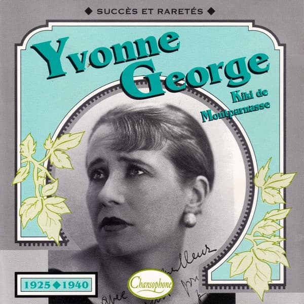Album cover art for Yvonne George – Kiki de Montparnasse : Succès et raretés 1925-1940