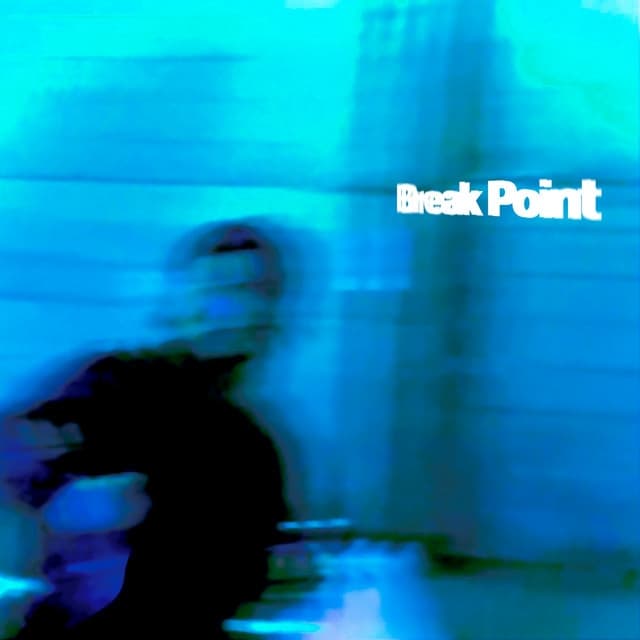Album cover art for BREAK POINT