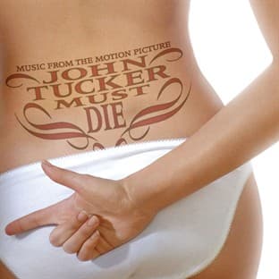 Album cover art for John Tucker Must Die