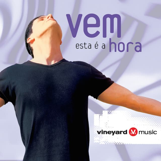 Album cover art for Vem Esta é A Hora