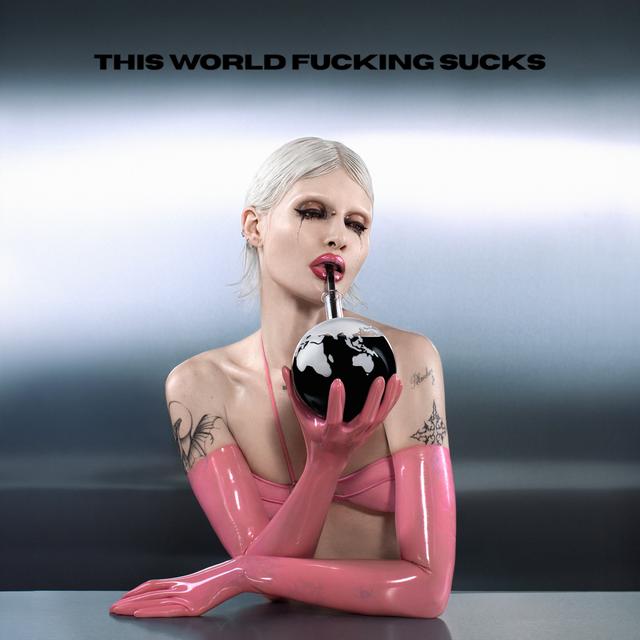 Album cover art for This World Fucking Sucks