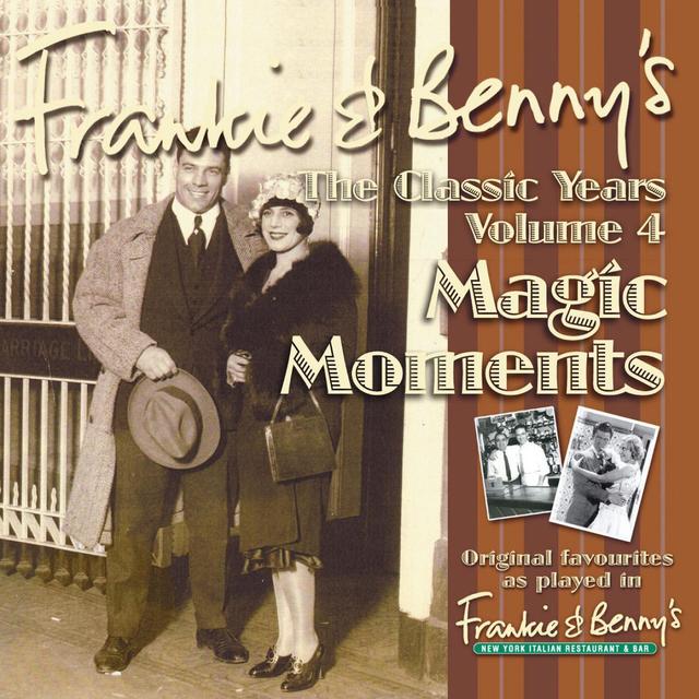 Album cover art for Frankie & Benny's The Classic Years Volume 4 - Magic Moments