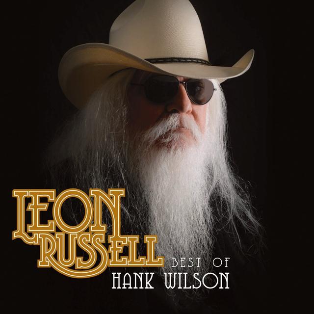 Album cover art for Best of Hank Wilson