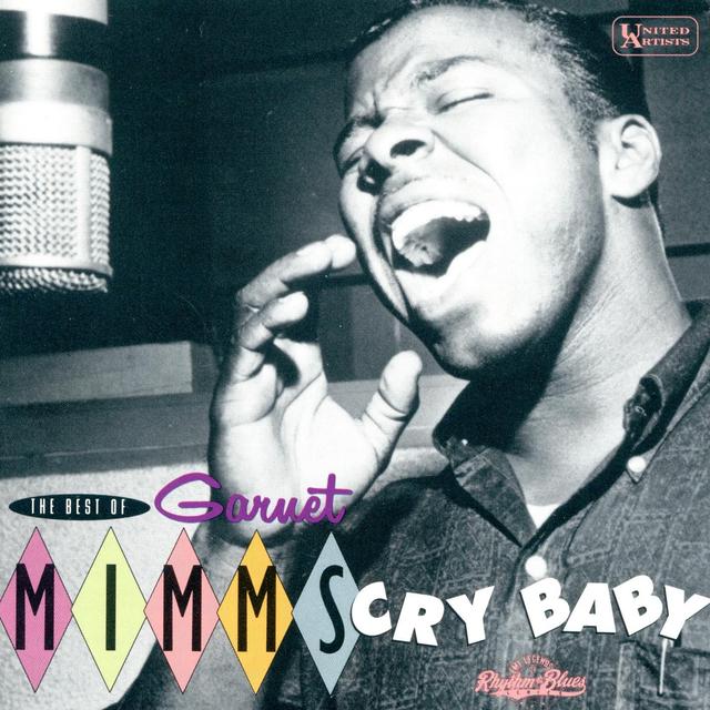 Album cover art for Emi Legends Of Rhythm & Blues: The Best Of Garnet Mimms - Cry Baby