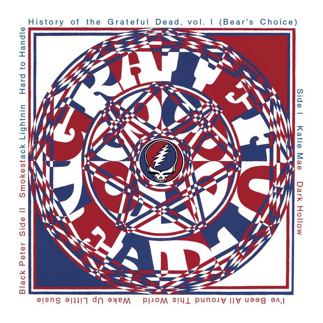 Album cover art for History of the Grateful Dead Volume 1 - Bear's Choice
