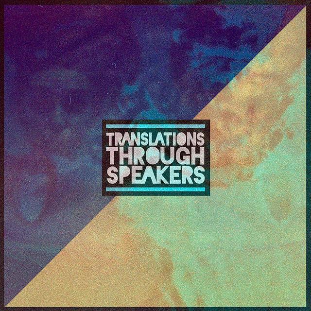 Album cover art for Translations Through Speakers