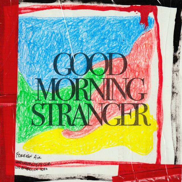 Album cover art for Good Morning Stranger