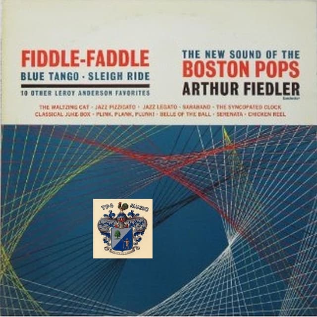 Album cover art for Fiddle-Faddle - Blue Tango - Sleigh Ride - 10 Other Leroy Anderson Favorites