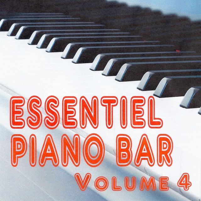 Album cover art for Essentiel Piano Bar, Vol. 4