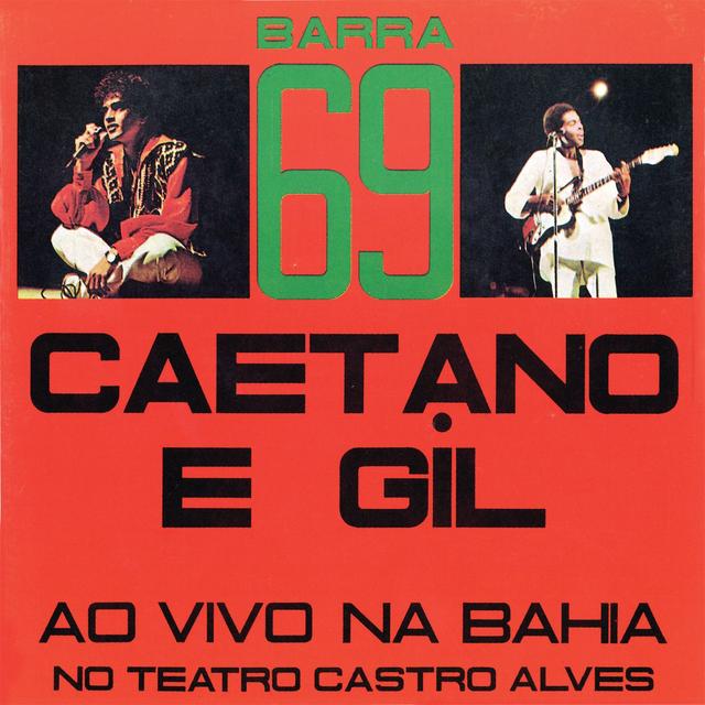 Album cover art for Barra 69: Caetano e Gil ao Vivo na Bahia