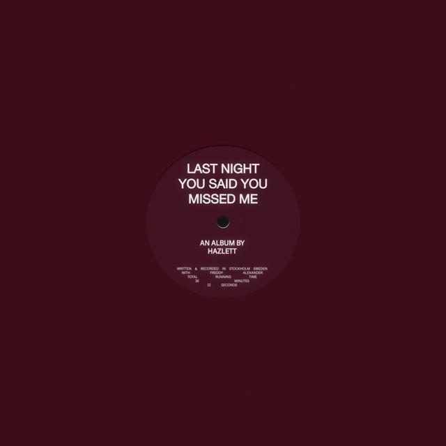 Album cover art for last night you said you missed me