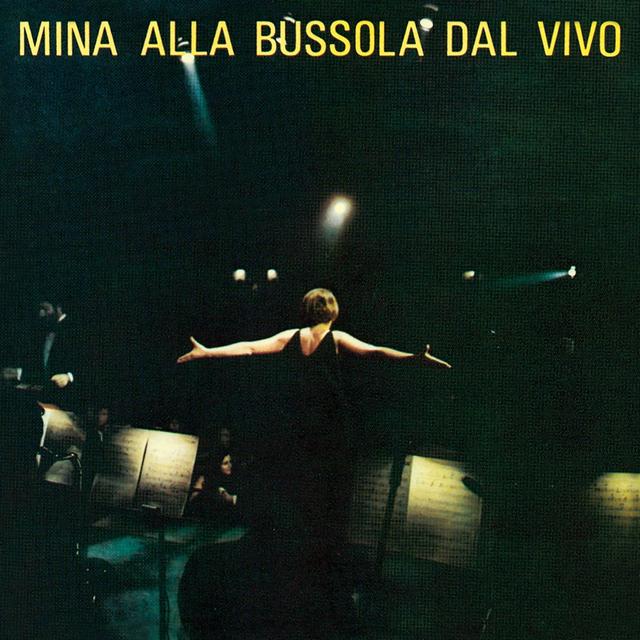 Album cover art for Mina Alla Bussola dal Vivo